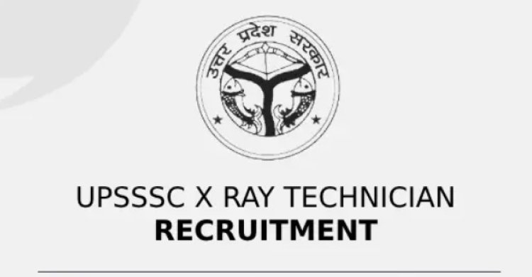 UPSSSC X Ray Technician 2023 Exam City Details